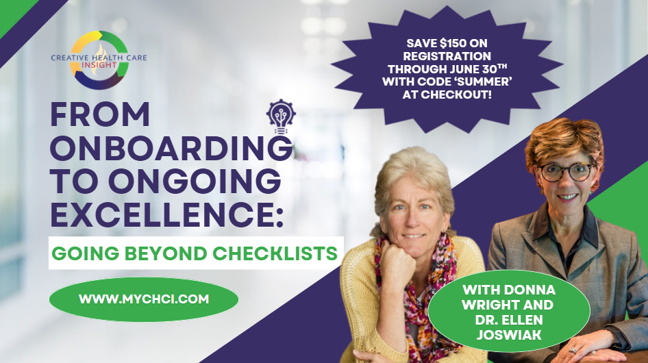 From Onboarding to Ongoing Excellence: Going Beyond Checklists Workshop | Creative Health Care Insight